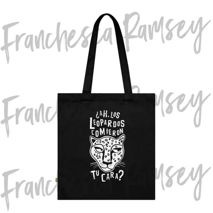 ’¿Ah los leopardos comieron tu cara?’ tote Black / 15’’ x 16.5’’ Bags