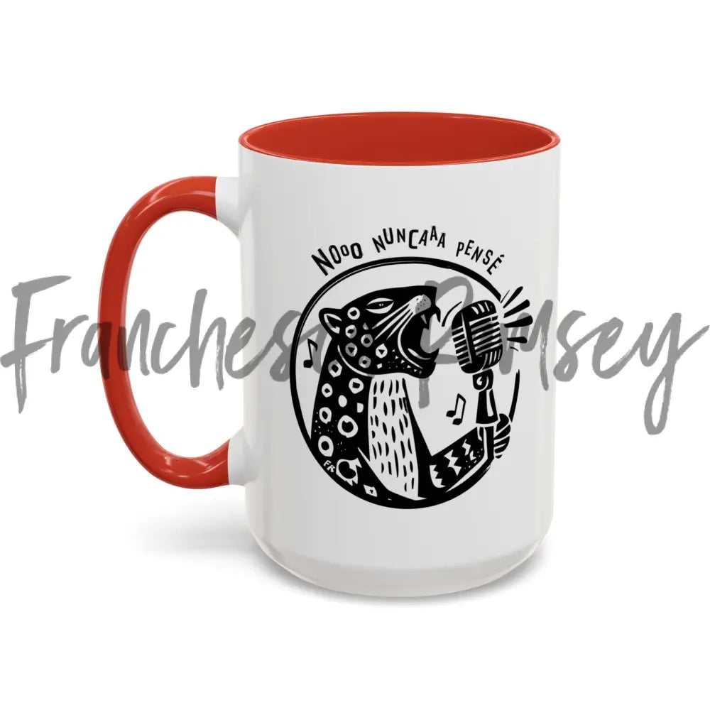 ’No Nunca Pensé’ Leopards Eating Faces Mug 15Oz / Red Mug