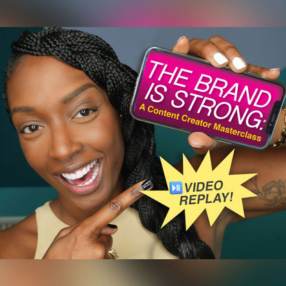 THE BRAND IS STRONG: A Content Creator Masterclass [VIDEO REPLAY]